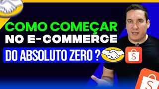 COMO COMEÇAR UM E-COMMERCE DO ZERO?