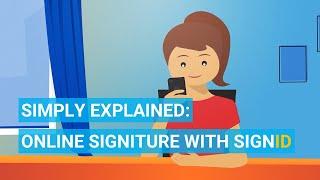 Online Signiture with SignID by WebID - Simply Explained