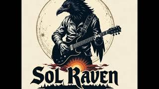 Trouble's Comin' ~ Sol Raven Music
