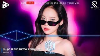 NHẠC TREND TIKTOK REMIX 2025 | NONSTOP VIỆT MIX 2025 BASS CỰC MẠNH | NHẠC REMIX HAY NHẤT 2025