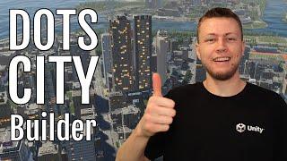 Overview: Create a DOTS City Builder using the Unity Asset Store