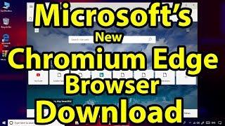 Download Microsoft’s new Chromium Edge browser for Windows 10 || Free Download ||