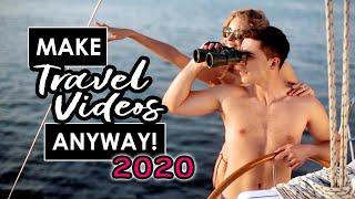 How To Make TRAVEL VIDEOS Without Traveling- 2020