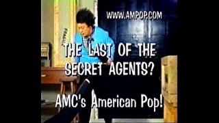 AMC:American Pop intro for "The Last of Sercet Agents" w/Nancy Sinatra &  team of M.Allen & S.Rossi.