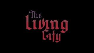 The Living City - Opening theme