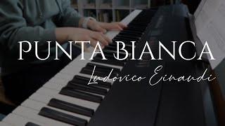 Punta Bianca - Ludovico Einaudi (Piano Cover)