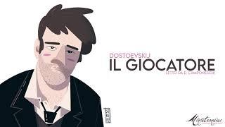 Il Giocatore, F. Dostoevskij - Audiolibro Integrale