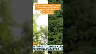 helicóptero que desapareceu em sao paulo  @noticiasurgentes211