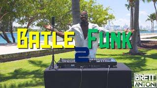 Brazilian Baile Funk Party Mix Vol 2 || Best of Baile Funk, Remixes of Popular songs| Brett Antoni