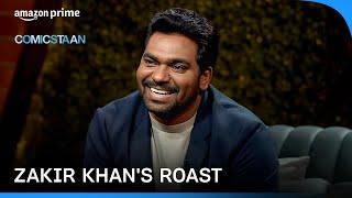 Zakir Khan's Roast In Comicstaan  | Stand Up Comedy | Prime Video India