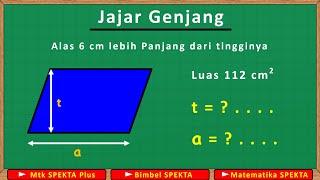 Menghitung Panjang Alas Dan Tinggi Jajar Genjang, Jika Diketahui Luasnya