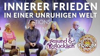 Robert Betz, Annemarie Herzog, Rade Maric, Sonia Ariel von Staden - Innerer Frieden  | MYSTICA.TV