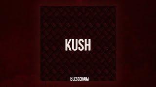 [FREE] Hard Trap Beat 2019 "KUSH" (Prod. by BlessedAim)