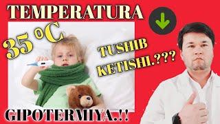 TEMPERATURANI 35 ⁰C DAN TUSHIB KETISHII.??? || Температуранинг Тушиб кетиши.??? Гипотермия !!!