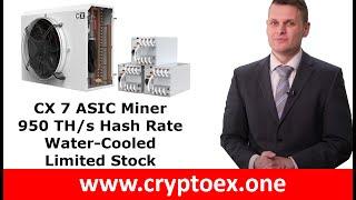 CryptoEX CX7 ASIC Miner - Powered By Crypto EX.