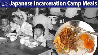 Food in the Japanese Internment Camps of World War 2