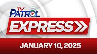 TV Patrol Express January 10, 2025