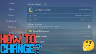 HOW TO CHANGE MOONTON ACCOUNT EMAIL - MLBB 2022