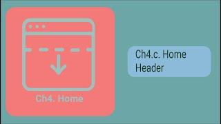 Chapter 4c. Home, header
