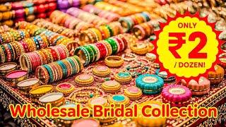 Chuda Kalire Bridal Chura Wholesale Delhi | chuda wholesale market | Chude Kalire Manufacturer delhi