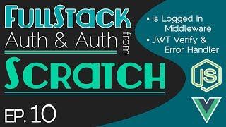 FullStack Auth From Scratch - Ep. 10 IsLoggedIn Middleware | stuck on cookies..