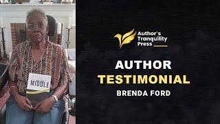 How Authors' Tranquility Press Helped Bring My Book to Life – My Testimonial - Brenda Ford