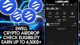 SWELL Airdrop Started | Claim Up To 4,500$ swETH | Crypto Airdrop 2024