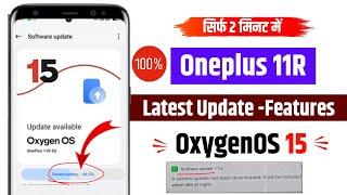 oxygenos 15 | oneplus 11r new update | oneplus 11r | oxygenos 15 features | oxygenos 15 explained