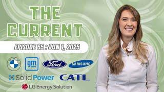 The Current : Weekly EV News Ep#65 Jun 1, 2025