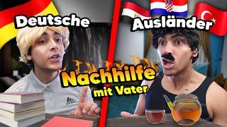 Deutsche vs Ausländer - Nachhilfe mit Vater  |  Mohi__07