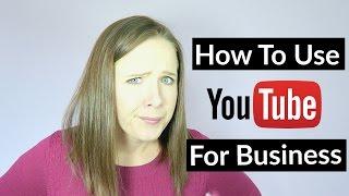 Using Youtube For Business