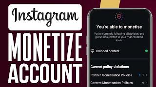 How To Monetize Instagram Account 2024 (Step-By-Step Tutorial)