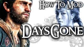 How to Mod DAYS GONE