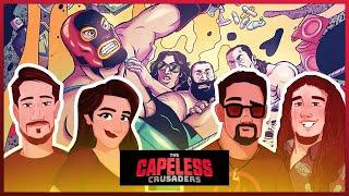 A Review of Invasion from Planet Wrestletopia (Issues 1-5) // The Capeless Crusaders - Bonus Episode