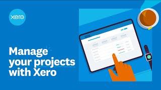 Manage your projects with Xero