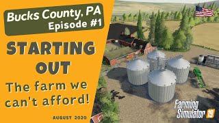 BUCKS COUNTY PA | FS19 | Ep#1 | STARTING WITH A $1.75m FARM!