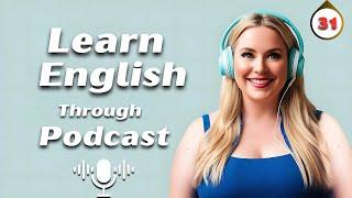 Improve English Skills FAST with Real Conversations | Episode 31