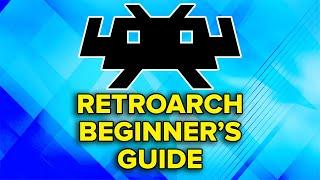 Demystifying RetroArch - A Beginner's Guide