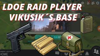 LDOE - Raid Player VIKUSIK ´s Base - Last Day on Earth: Survival