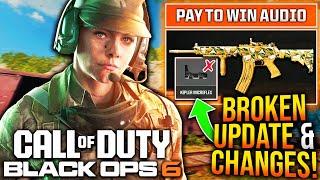 Black Ops 6: New MAJOR UPDATE Is BROKEN! BONUS PATCH NOTES, Pay To Win AUDIO UPDATE, & More!