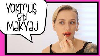 Doğal Görünen, Makyaj Yokmuş Gibi Makyaj | Didem Soydan