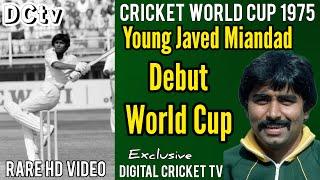 Young Javed Miandad Debut 1st Cricket World Cup 1975 / PAKISTAN vs WEST INDIES / Rare New HD Video