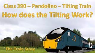 How tilting trains work? Pendolino | Tilting trains | Class 390 | Avanti | Super Voyager | Class 221