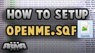 How To Setup EOS OpenMe | ArmA 3