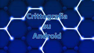 Crittografia android e reset ai dati di fabbrica