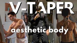 How To Build An Aesthetic V-Taper Body (Simplified workouts)