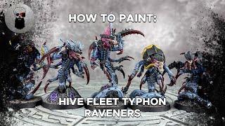 Contrast+ How to Paint: New Hive Fleet Typhon Raveners