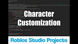 Roblox Studio Projects - Character Customization