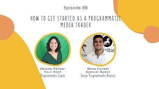 88. How to Get Started as a Programmatic Media Trader