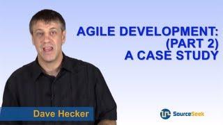 What is Agile Development (Part 2): An Agile Project Case Study